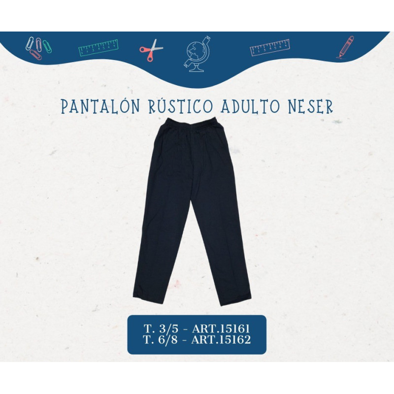 Neser Pantalon Rustico Adulto     T6/8